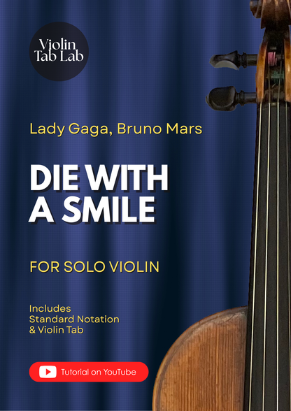 Die with a Smile - Lady Gaga and Bruno Mars | Solo Violin Arrangement | Violin Sheet Music with TAB