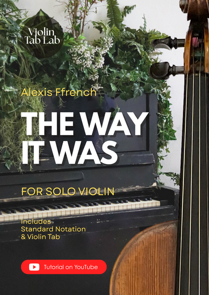 The Way It Was - Alexis Ffrench | Solo Violin Arrangement | Violin Sheet Music with TAB